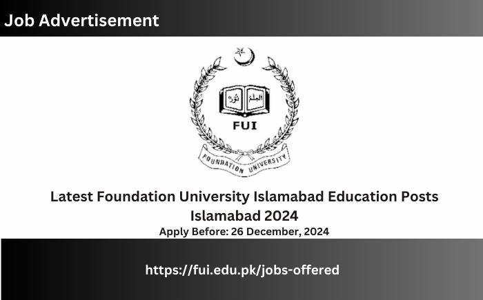 Latest Posts at Foundation University Islamabad Education Islamabad 2024